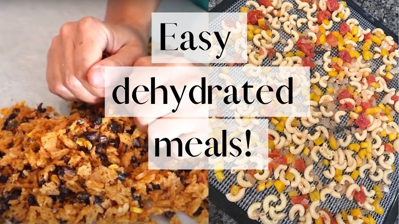good dehydrated meals