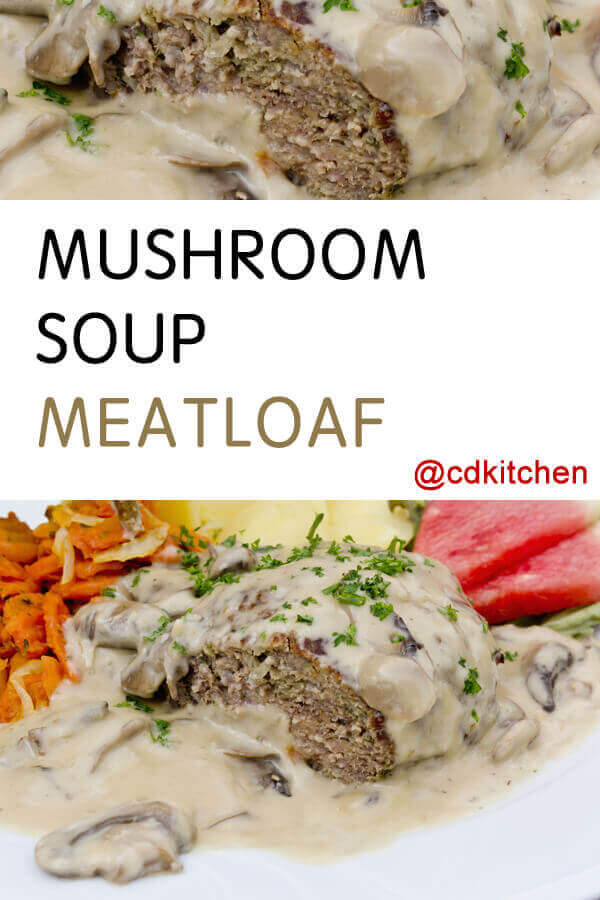 meatloaf recipe with cream of mushroom soup