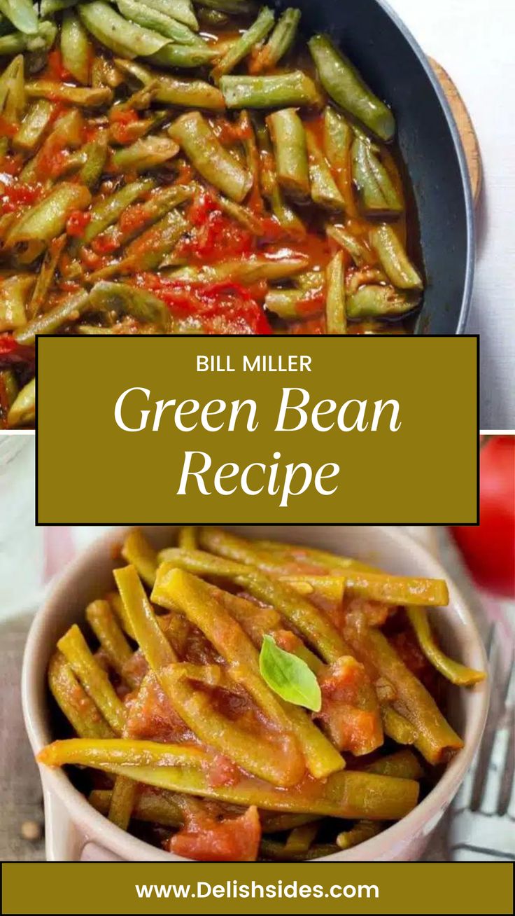 bill miller green bean recipe