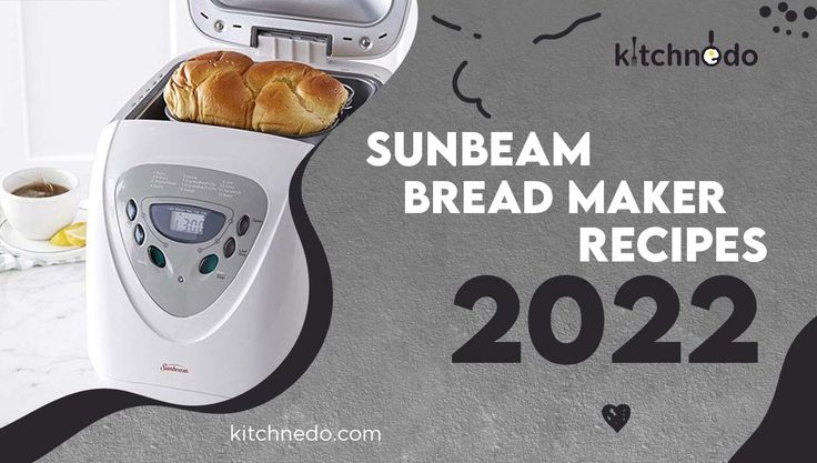 sunbeam bread maker recipes
